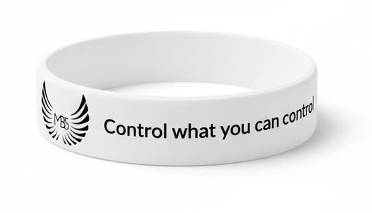 MB5 Thin Wristband(s) “Control what you can control”