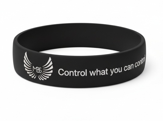 MB5 Thin Wristband(s) “Control what you can control”
